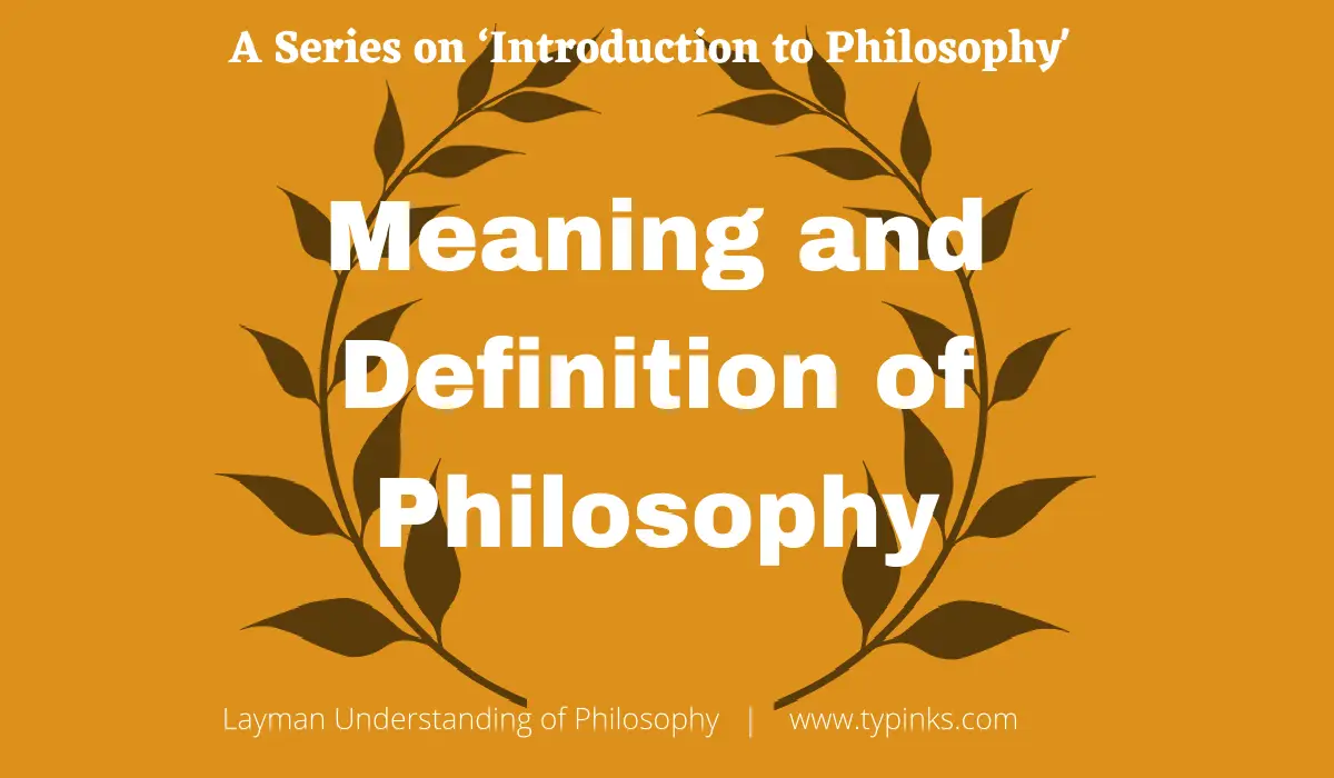 meaning-and-definition-of-philosophy-typinks