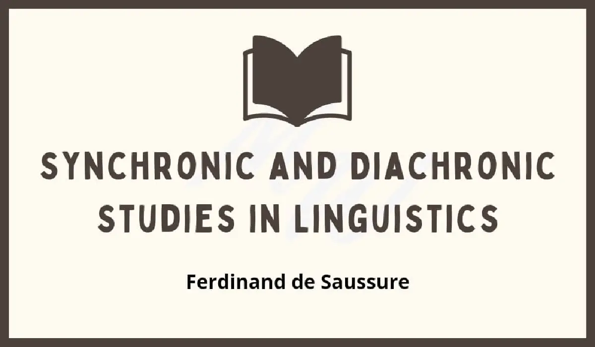 Synchronic and Diachronic Studies in Linguistics