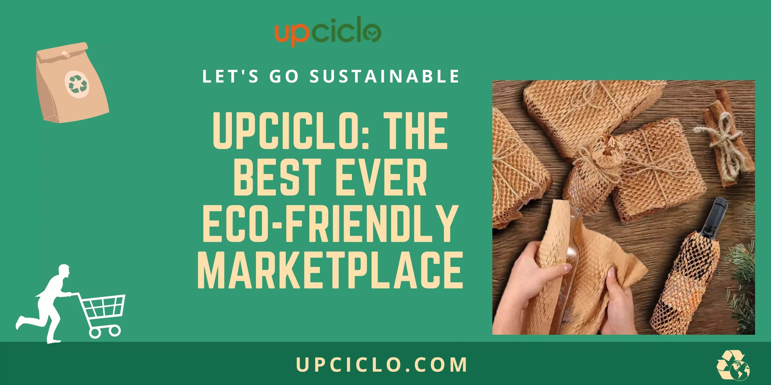 upciclo: the best eco-friendly marketplace ever